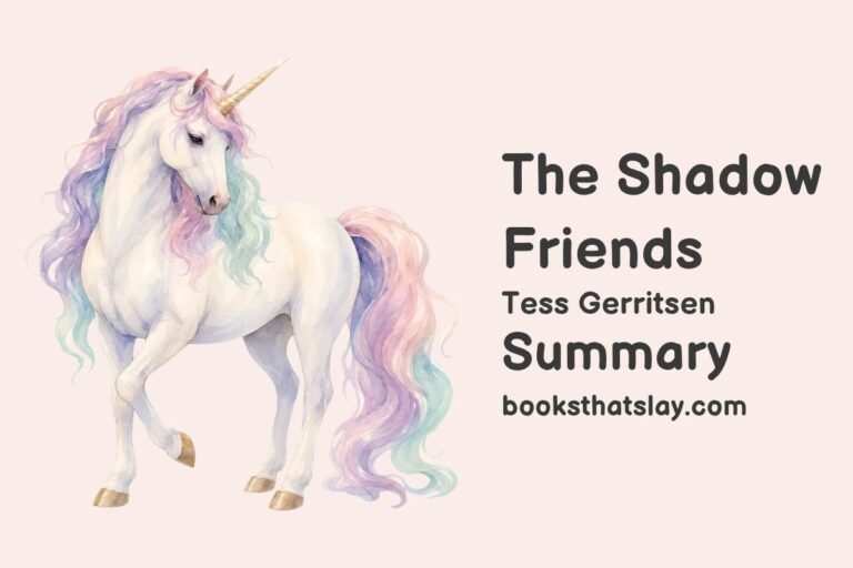 The Shadow Friends Summary, Characters and Themes