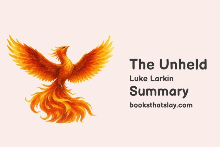 The Unheld Summary, Characters and Themes