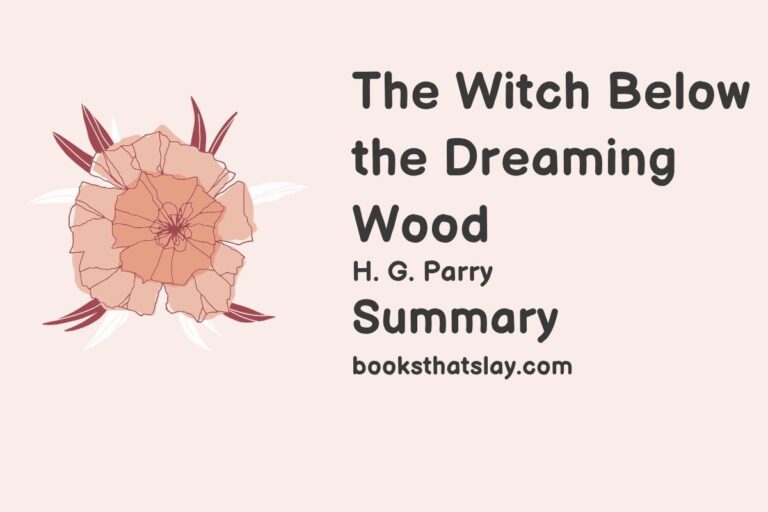 The Witch Below the Dreaming Wood Summary, Characters and Themes
