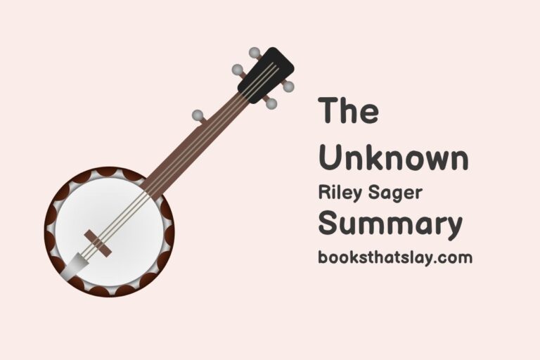 The Unknown by Riley Sager Summary, Characters and Themes