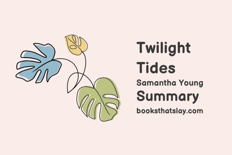 Twilight Tides Summary, Characters and Themes
