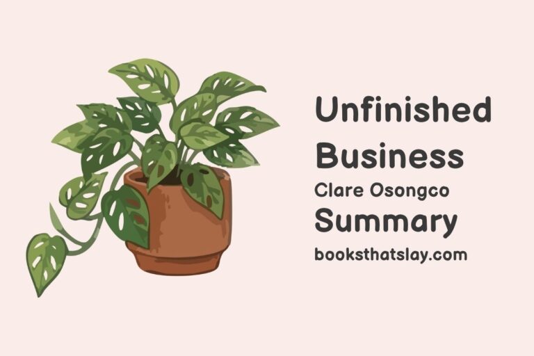 Unfinished Business Summary, Characters and Themes