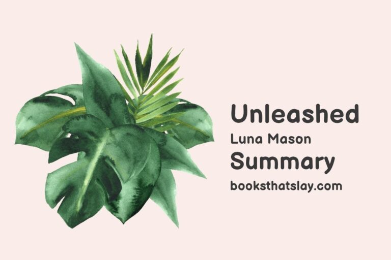 Unleashed by Luna Mason Summary, Characters and Themes
