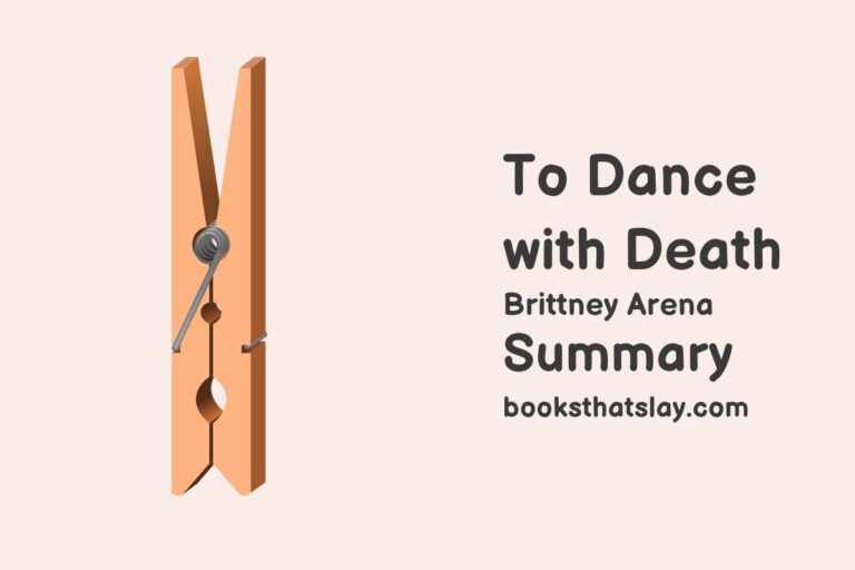 To Dance With Death Summary, Characters and Themes