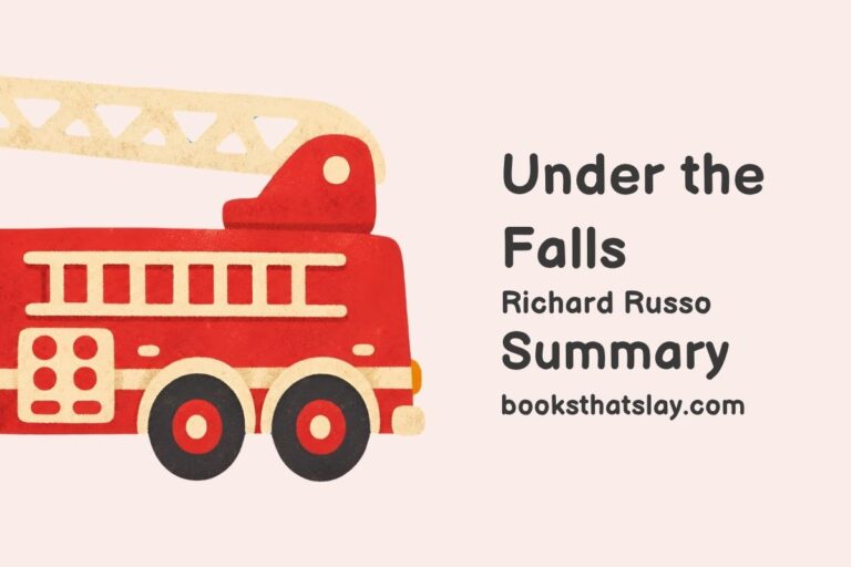 Under the Falls Summary, Characters and Themes