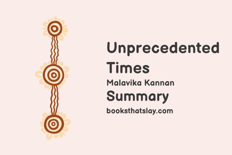 Unprecedented Times Summary, Characters and Themes
