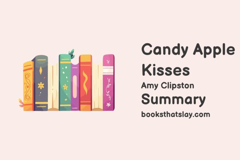 Candy Apple Kisses Summary, Characters and Themes