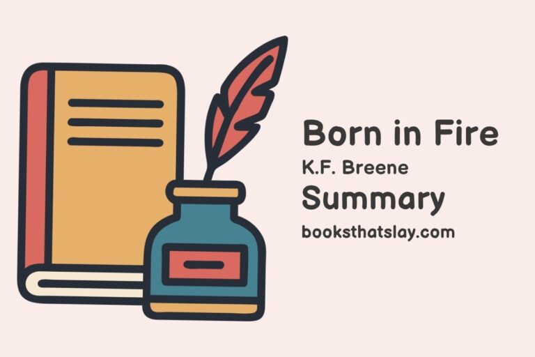 Born in Fire Summary, Characters and Themes