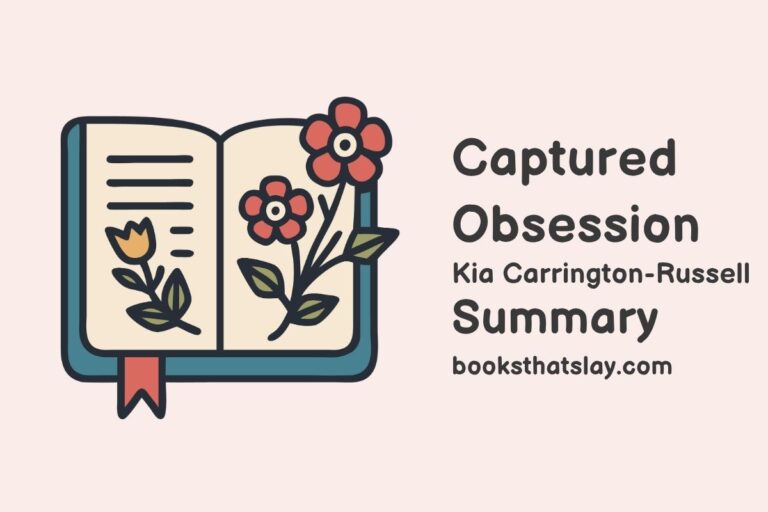 Captured Obsession Summary, Characters and Themes