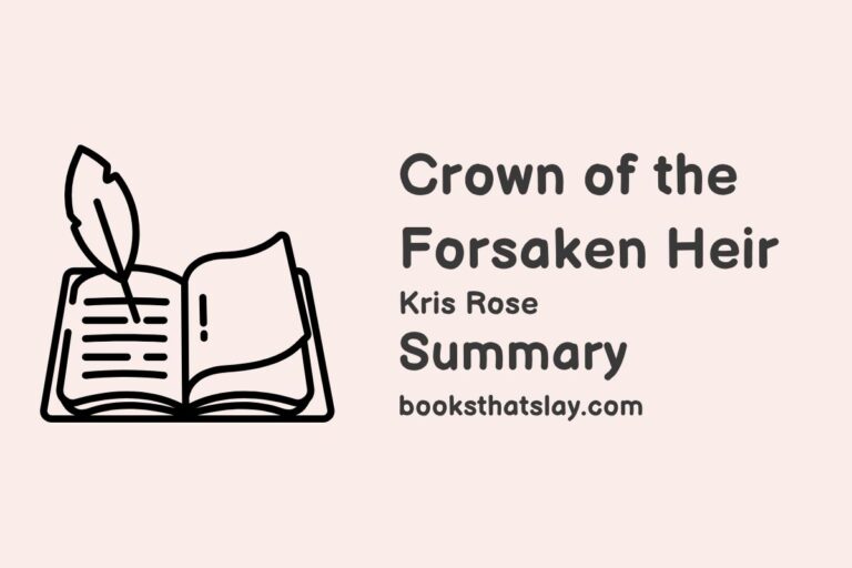 Crown of the Forsaken Heir Summary, Characters and Themes