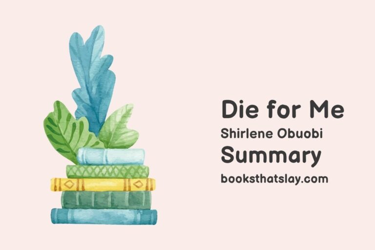 Die for Me Summary, Characters and Themes