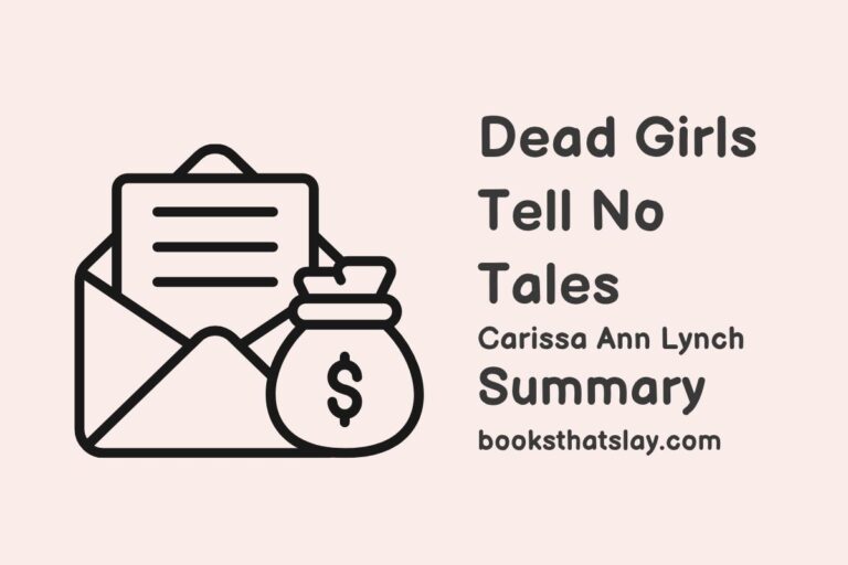 Dead Girls Tell No Tales Summary, Characters and Themes