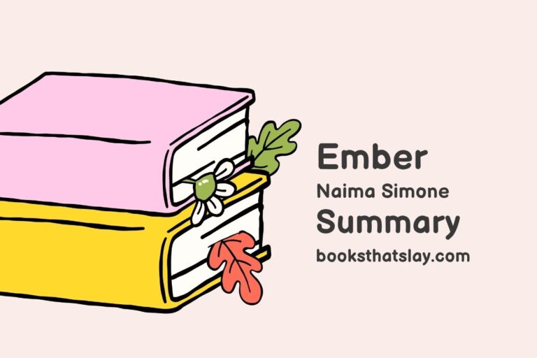 Ember by Naima Simone Summary, Characters and Themes