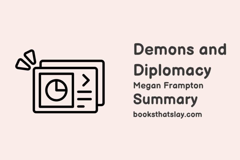 Demons and Diplomacy Summary, Characters and Themes