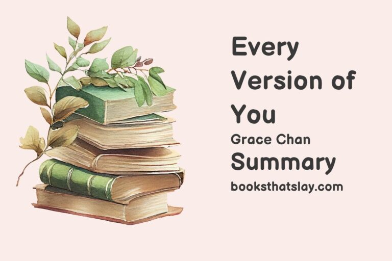 Every Version of You Summary, Characters and Themes