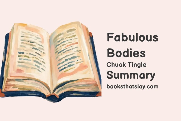 Fabulous Bodies Summary, Characters and Themes