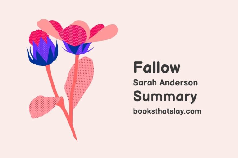 Fallow by Sarah Anderson Summary, Characters and Themes