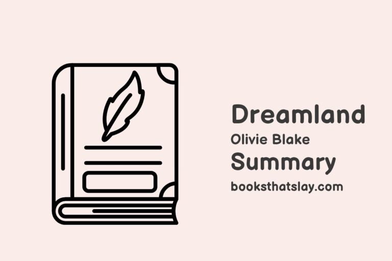 Dreamland Summary, Characters and Themes