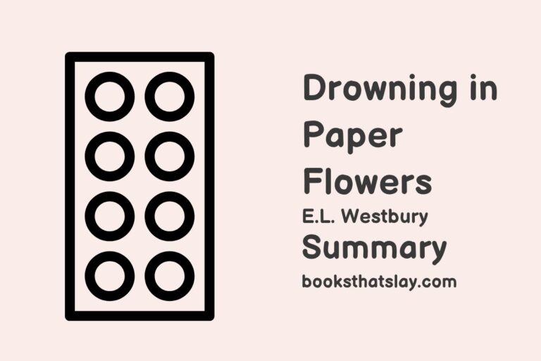 Drowning in Paper Flowers Summary, Characters and Themes