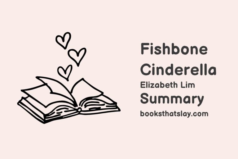 Fishbone Cinderella Summary, Characters and Themes
