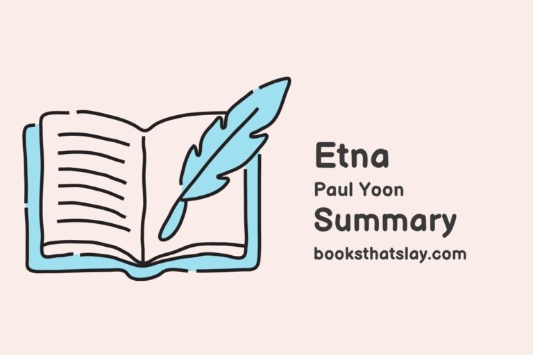 Etna by Paul Yoon Summary, Characters and Themes