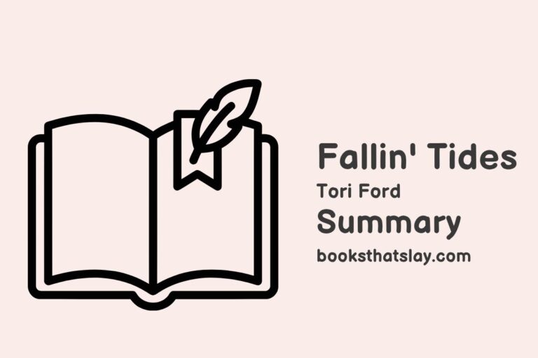 Fallin’ Tides Summary, Characters and Themes