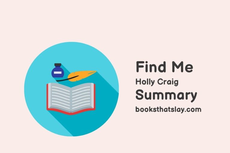 Find Me by Holly Craig Summary, Characters and Themes