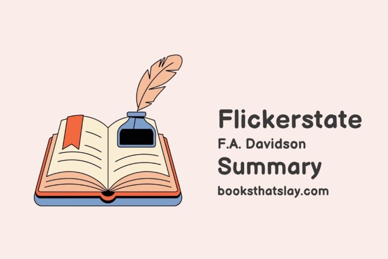 Flickerstate Summary, Characters and Themes
