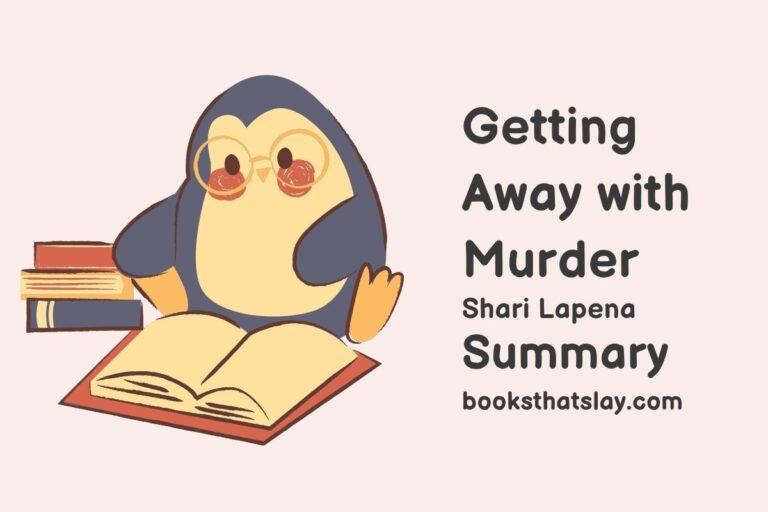 Getting Away with Murder Summary, Characters and Themes
