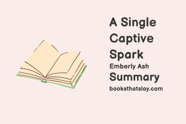 A Single Captive Spark Summary, Characters and Themes