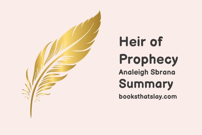 Heir of Prophecy Summary, Characters and Themes