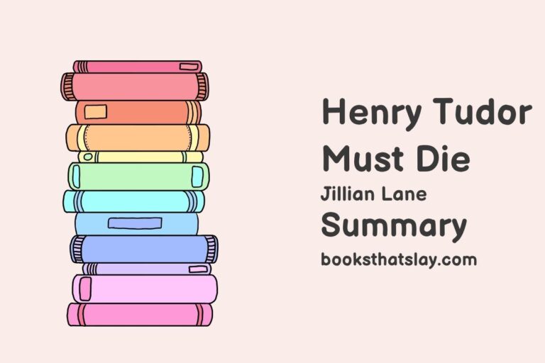 Henry Tudor Must Die Summary, Characters and Themes