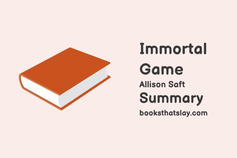 Immortal Game Summary, Characters and Themes