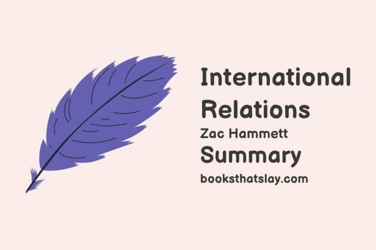 International Relations Summary, Characters and Themes