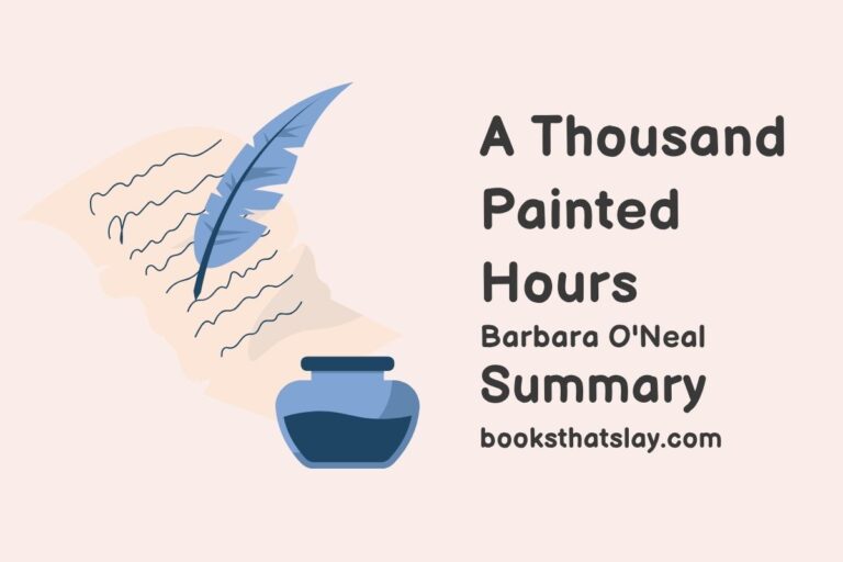 A Thousand Painted Hours Summary, Characters and Themes
