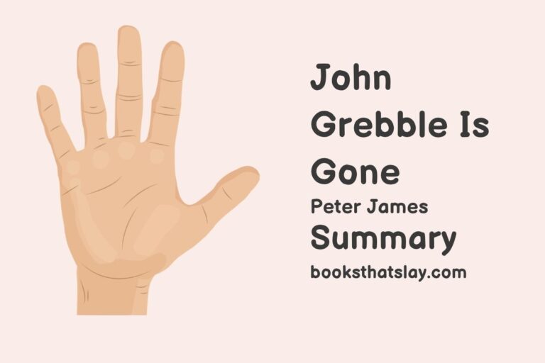 John Grebble Is Gone Summary, Characters and Themes