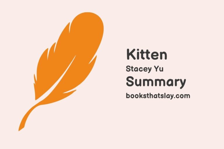 Kitten by Stacey Yu Summary, Characters and Themes
