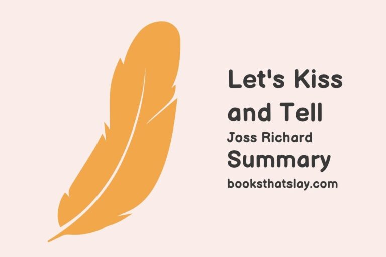 Let’s Kiss and Tell Summary, Characters and Themes