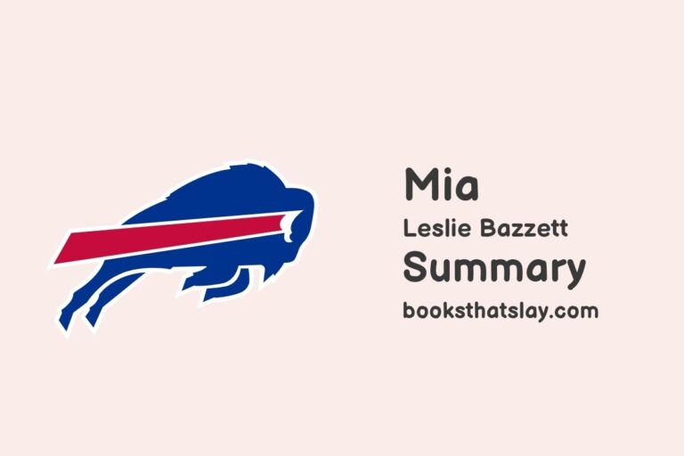 Mia by Leslie Bazzett Summary, Characters and Themes