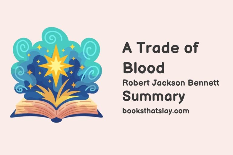 A Trade of Blood Summary, Characters and Themes
