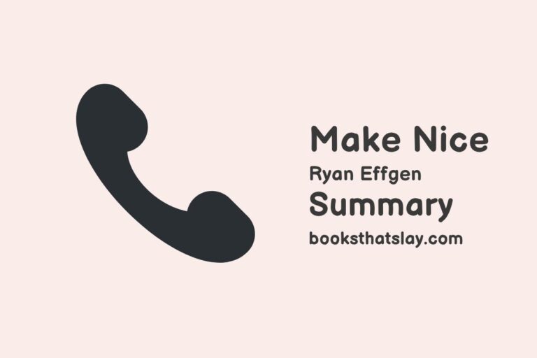 Make Nice by Ryan Effgen Summary, Characters and Themes