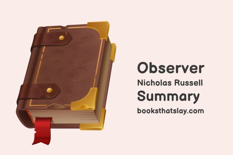 Observer by Nicholas Russell Summary, Characters and Themes