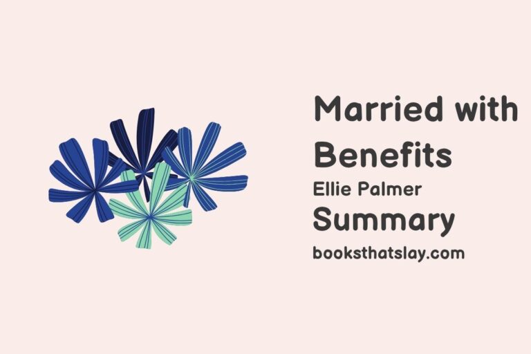 Married with Benefits Summary, Characters and Themes