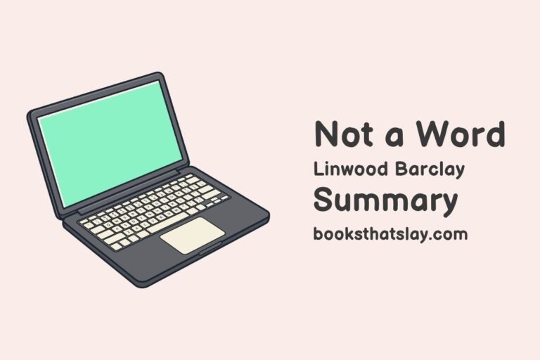 Not A Word Summary, Characters and Themes