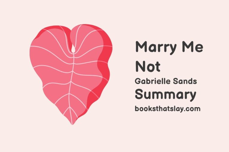 Marry Me Not Summary, Characters and Themes