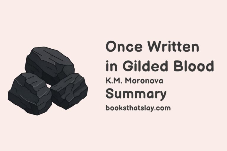 Once Written in Gilded Blood Summary, Characters and Themes