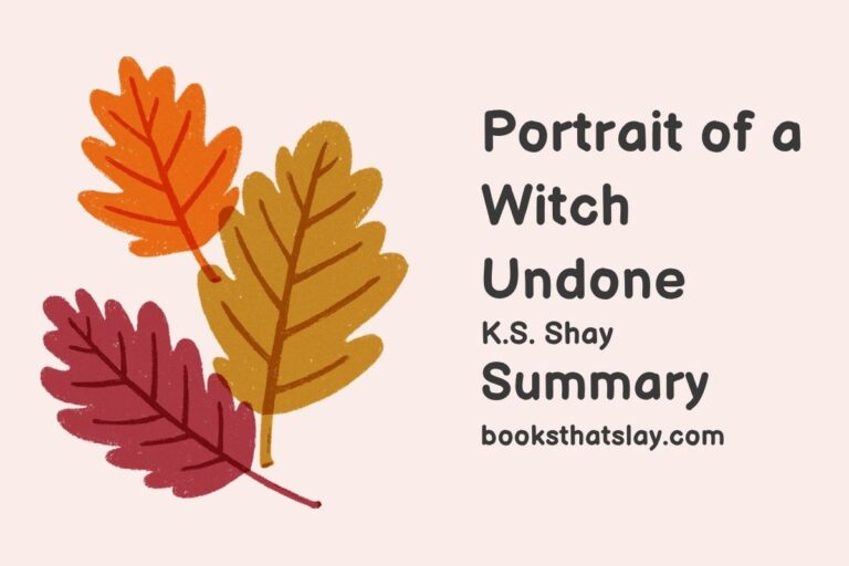 Portrait of a Witch Undone Summary, Characters and Themes