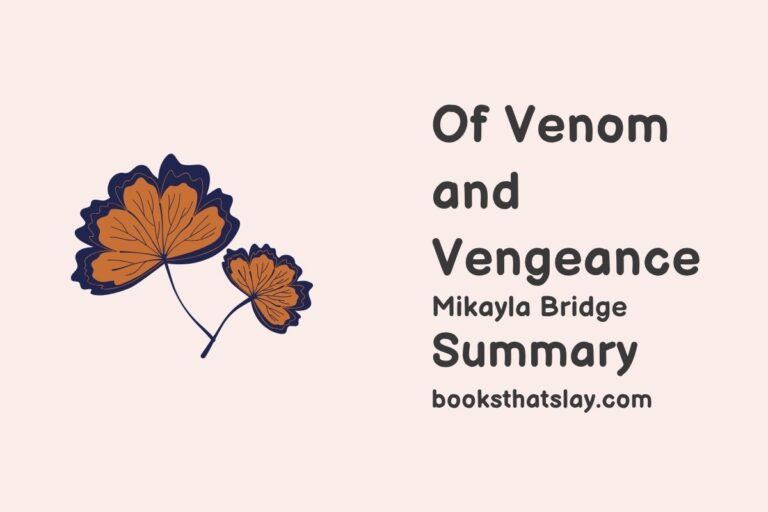 Of Venom and Vengeance Summary, Characters and Themes