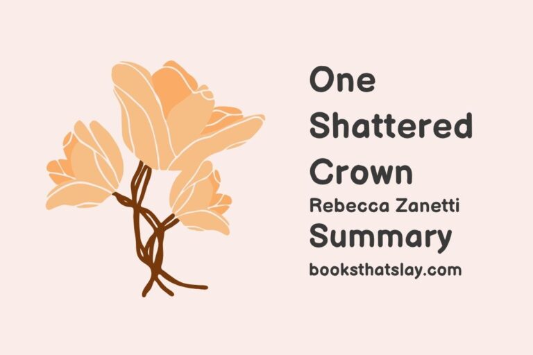 One Shattered Crown Summary, Characters and Themes