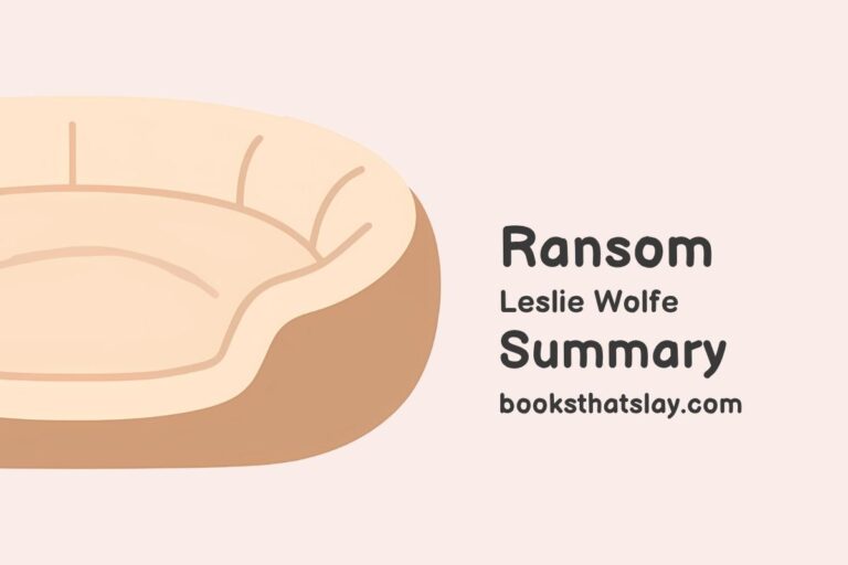 Ransom by Leslie Wolfe Summary, Characters and Themes